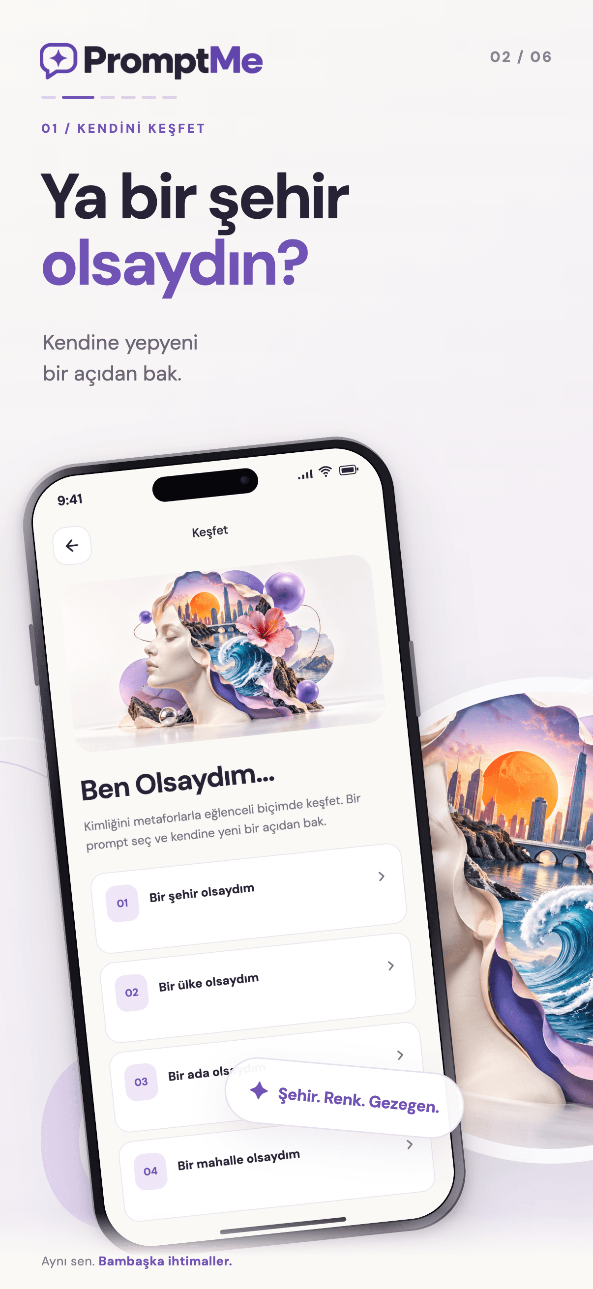 Ya bir şehir olsaydın?